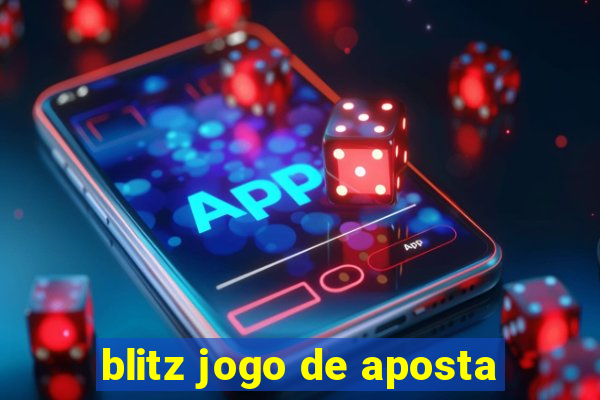 blitz jogo de aposta